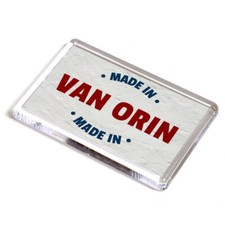 FRIDGE MAGNET - Made in Van Orin