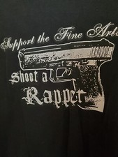 Support The Fine Arts Shoot A Rapper Tee Black XXL Tshirt Hell 