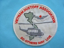 VIETNAM WAR PATCH, "SO OTHERS MAY LIVE " VIETNAM DUST OFF ASSOCIATION 