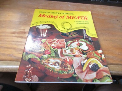 Favorite Recipes presents Medley of meats: A cookbook with a musical flair PB VG