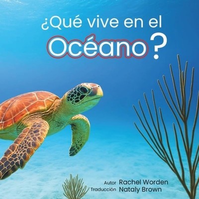 ¿Qué vive en el océano?: Un libro infantil visualmente  - Paperback NEW Rachel W