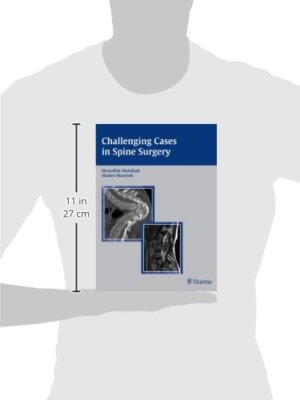 Challenging Cases in Spine Surgery