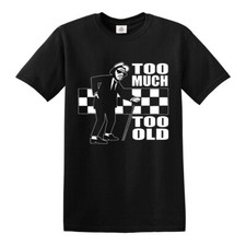 Too Much Too Old T-Shirt Ska 2 Tone Records Music Retro Top Tee