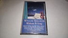 Willie Nelson "Without a Song" Cassette
