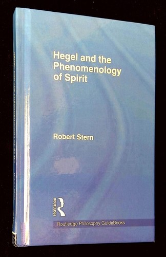 Robert Stern / Routledge Philosophie Leitfaden zu Hegel und der Phänomenologie