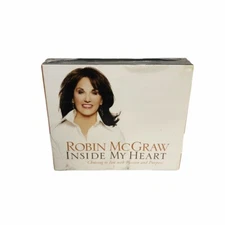 Inside My Heart : Choosing to Live with Passion and Purpose by Robin McGraw C1