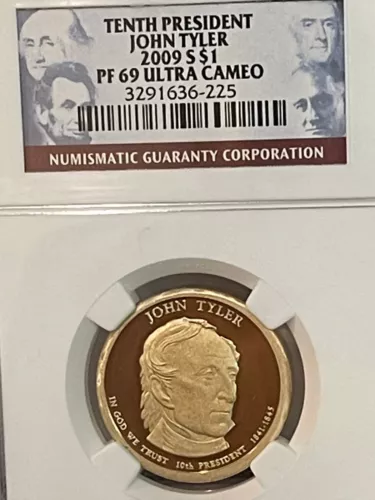 2009-S PRESIDENTIAL DOLLAR $1 JOHN TYLER PR69DCAM NGC #225