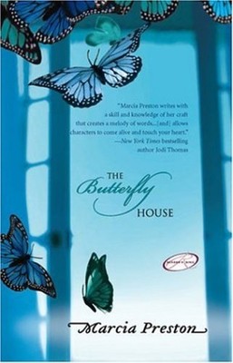 The Butterfly House Perfect Marcia Preston