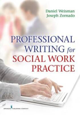Professional Writing for Social Work Practice - Paperback - GOOD