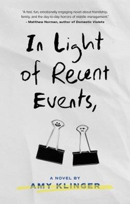 In Light of Recent Events Paperback Amy Klinger