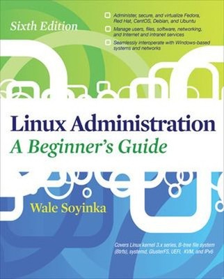 Linux Administration: A Beginners Guide, Sixth Edition Taschenbuch
