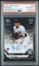 2025 Topps NOW BEN RICE abr RC Road Opening Day BLACK AUTO 5/10 PSA 10 DNA 10