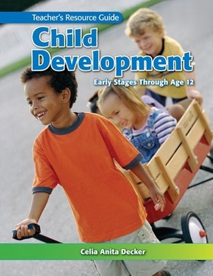 Child Development: Early Stages Through Age 12