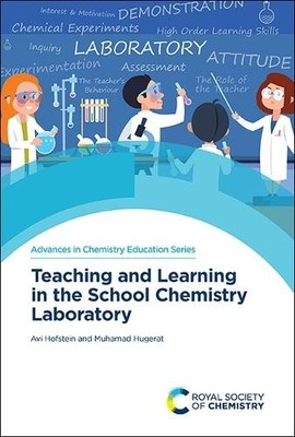 Avi Hofstein Muhamad Teaching and Learning in the School Chemistry La (Hardback)