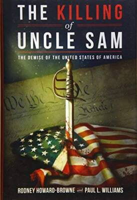 #ad #ad The Killing of Uncle Sam: The Demise of the United States of America VERY GOOD $6.07