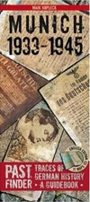 Pastfinder Munich 1933-45: Traces of German History – A Guidebook, New Books