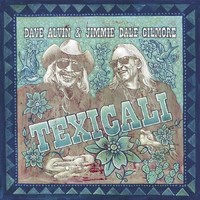 Vinile - Dave Alvin & Jimmie Dale Gilmore - Texicali - Yep Roc Records -D- Neu