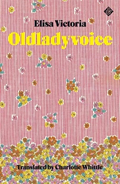 Oldladyvoice by Elisa Victoria (Paperback Book)