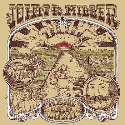 John R. Miller - Heat Comes Down [CD]