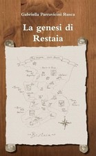 Gabriella Parravicini Rusca La genesi di Restaia (Libro de bolsillo) (Importación del Reino Unido)