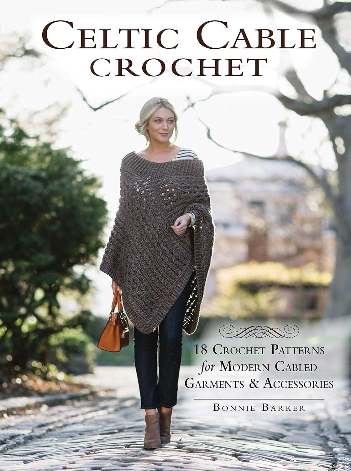 9781632503534 Celtic Cable Crochet: 18 Crochet Patterns for Mode...& Accessories