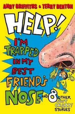 Help Im Trapped in My Best Friends Nose: And 8 Other JUST CR - VERY GOOD