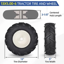 13x5.00-6" Tiller Tire and Wheel 3/4" Axle Size 3-1/8" Centered Hub Compatible