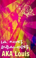 Louis Aka | La Rose Andalouse | Taschenbuch | FranzöSisch (2020) | 246 S.