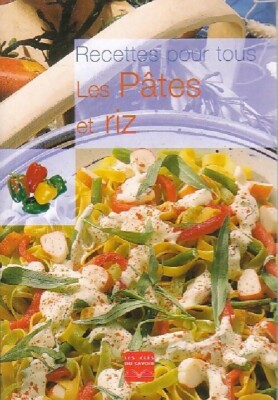 Les pâtes et riz - Collectif - V148281
