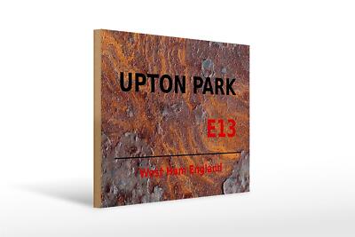 Holzschild England 40x30 cm West Ham Upton Park E13 Holz Deko Schild