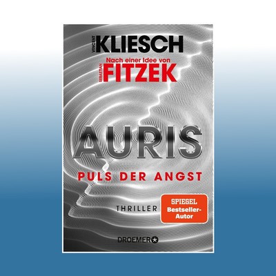 Auris. Puls der Angst | Vincent Kliesch | Ungelesen