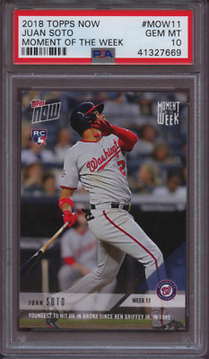 2018 Topps Now Moment of the Week 11 Juan Soto PSA 10 Gem Mint | eBay