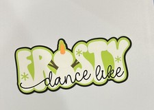 Dance Like Frosty Scrapbook Title Handmade Paper Pieced Die Cut