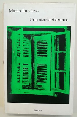 Una storia d amore   di Mario La Cava