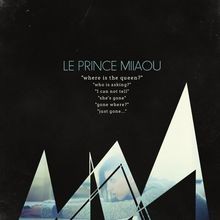 Where Is the Queen? von Le Prince Miiaou | CD | Zustand sehr gut
