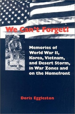 WE CAN'T FORGET! By Doris Eggleston *Excellent Condition*
