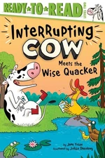 Interrupting Cow Meets the Wise Quacker, Hardcover by Yolen, Jane; Dreidemy, ...