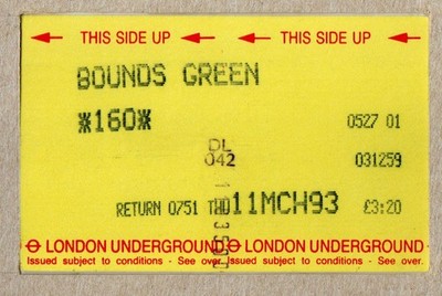 Bounds Green 01 - UTS London Underground Ticket - London N11 - Piccadilly Line