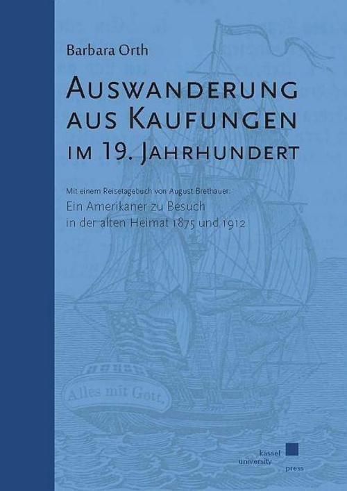 Thumbnail - Auswanderung Aus Kaufungen 19. Jahrhundert Barbara Orth