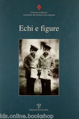 Echos und Figuren - Polystampa Florenz 2000
