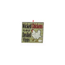 KSA "WICKED CHICKENS LAY DEVILED EGGS" FARM ANIMAL WOOD PLAQUE XMAS ORNAMENT