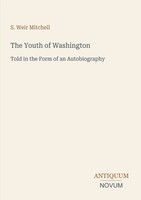 S. Weir Mitchell | The Youth Of Washington | Taschenbuch | Englisch (2026)