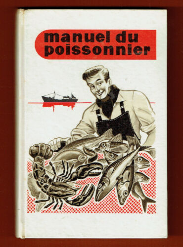 Rare - Manuel du Poissonnier, illustré, Poissons, Crustacés, Salage Fumage Pêche - Photo 1/3