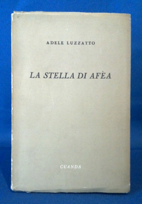 Adele Luzzatto, Der Stern von Afea. Guanda 1958. Märchen Griechenland Klassik Modern