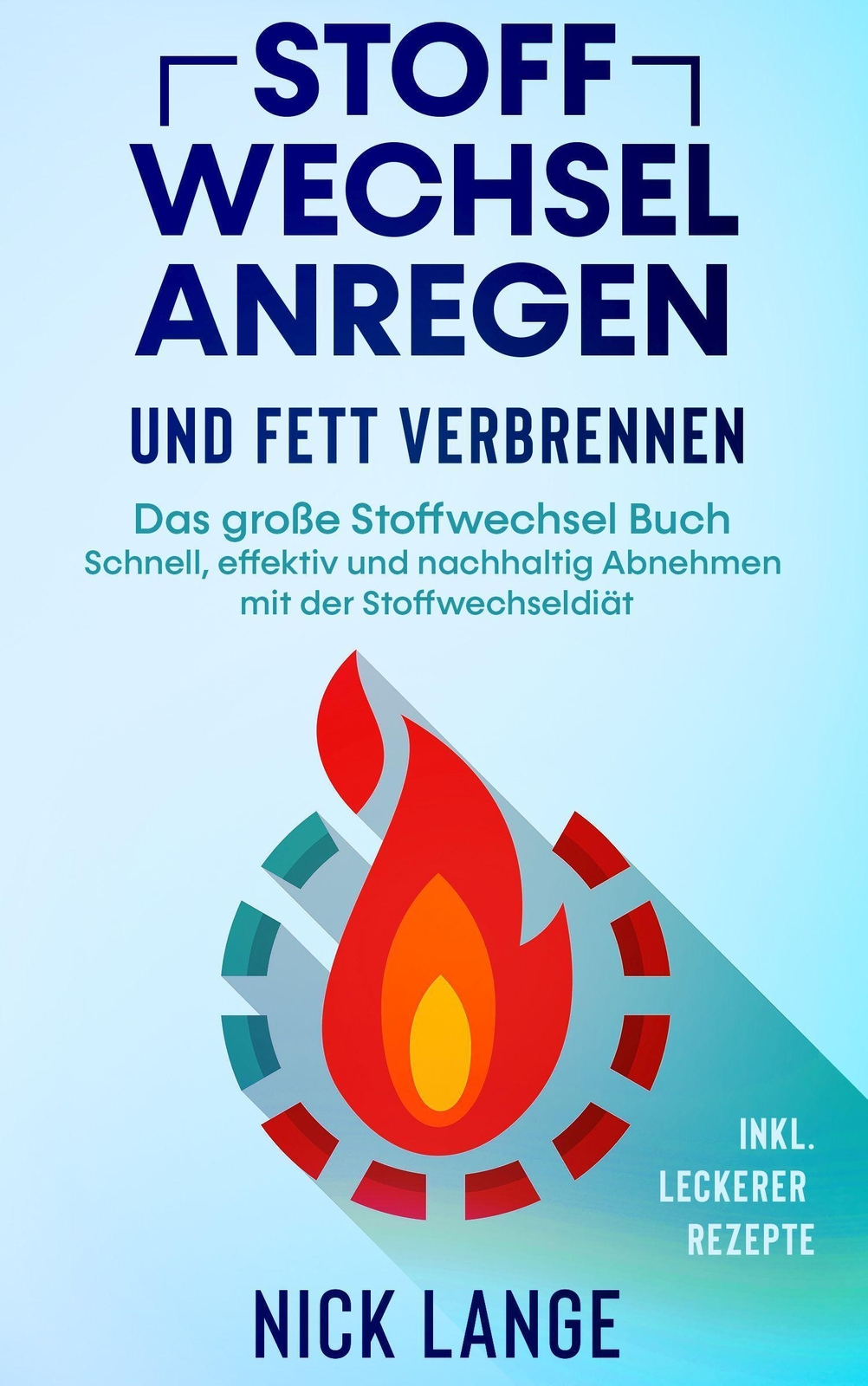 Thumbnail - Stoffwechsel Anregen Und Fett Verbrennen | Nick Lange | Taschenbuch |