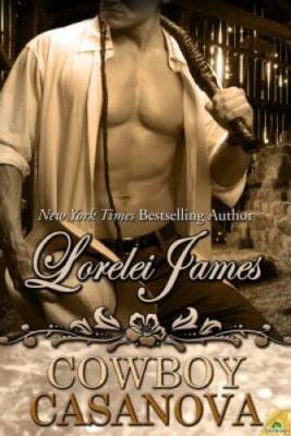 Cowboy Casanova (Rough Riders) - Paperback By James, Lorelei - GOOD