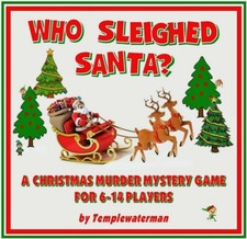 Who Sleighed Santa  Christmas Murder Mystery Dinner Party Game for 6-14 Players