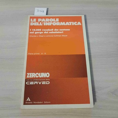 DIE WORTE DER INFORMATIK Teil 1 A - K 1982 MONDADORI Taschenrechner