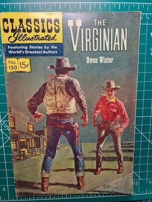 Classics Illustrated #150 - The Virginian - Owen Wister, 1st Print (1959)