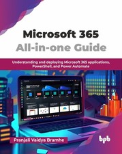 Microsoft 365 All-in-one Guide: Understanding a. Bramhe, Bramhe,**